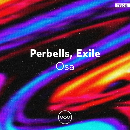 Perbells & Exile (AR) - Osa [TFL013]